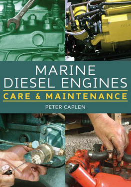 Peter Caplen MARINE DIESEL ENGINES: Care and Maintenance