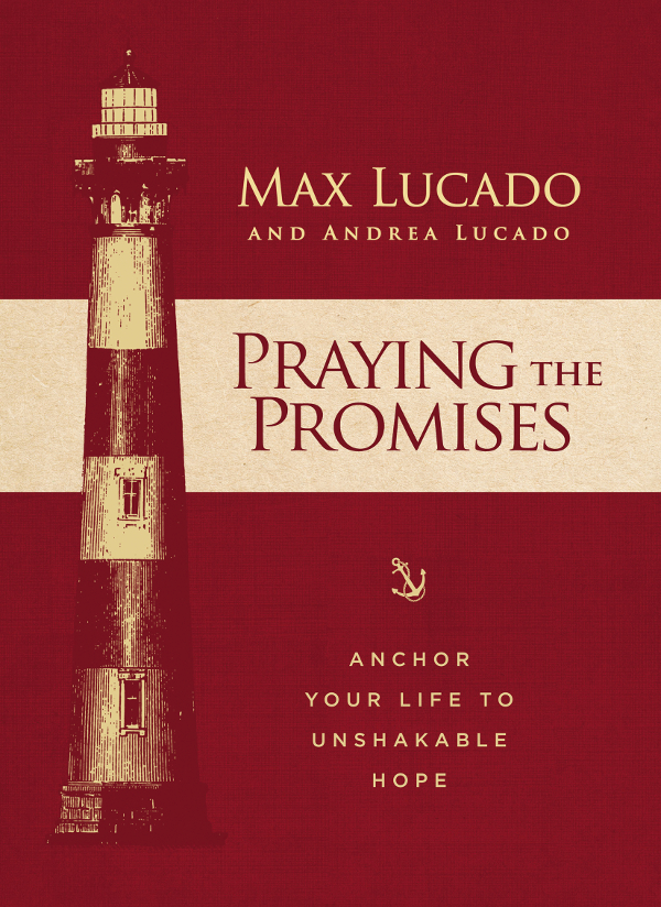 2018 Max Lucado All rights reserved No portion of this book may be reproduced - photo 1