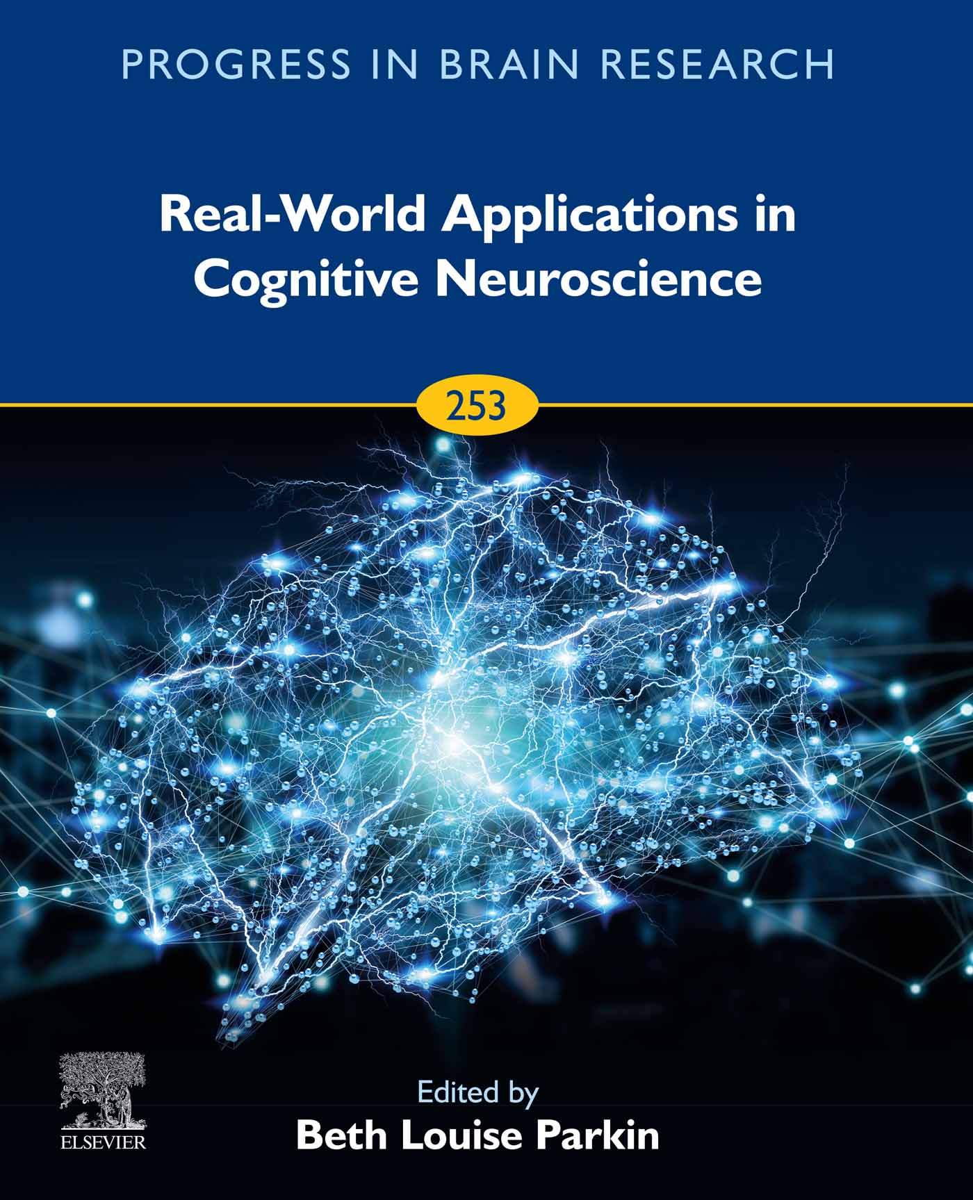 Real-World Applications in Cognitive Neuroscience First Edition Beth Louise - photo 1