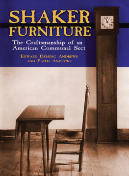 Edward D. and Faith Andrews Shaker Furniture