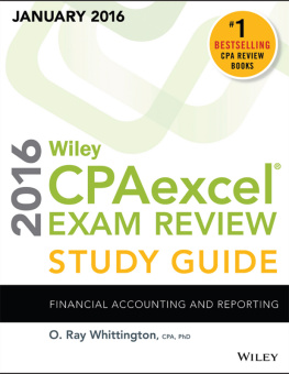 O. Ray Whittington - Wiley Cpaexcel Exam Review 2016 Study Guide January: Financial Accounting and Reporting