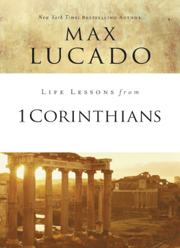 Max Lucado - Life Lessons from 1 Corinthians: A Spiritual Health Check-Up