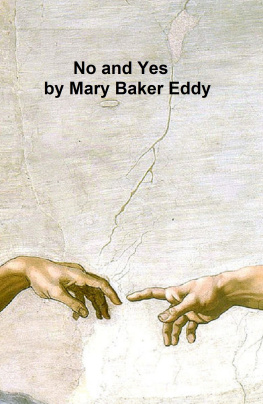 Mary Baker Eddy No and Yes