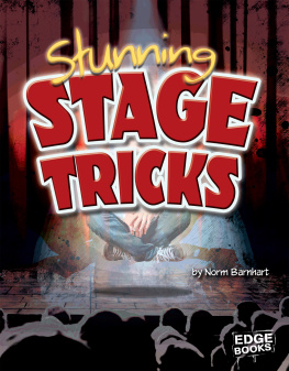 Norm Barnhart - Stunning Stage Tricks