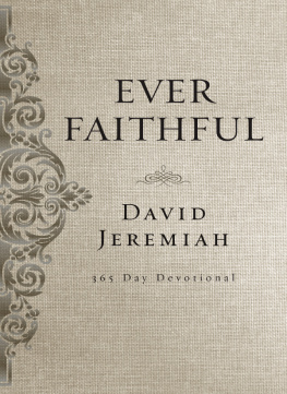 David Jeremiah - Ever Faithful: A 365-Day Devotional