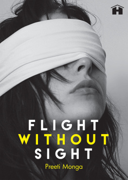 Preeti Monga Flight without Sight