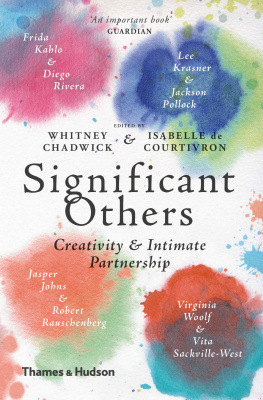 Whitney Chadwick Significant Others: Creativity & Intimate Partnership