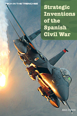 Ann Byers - Strategic Inventions of the Spanish Civil War