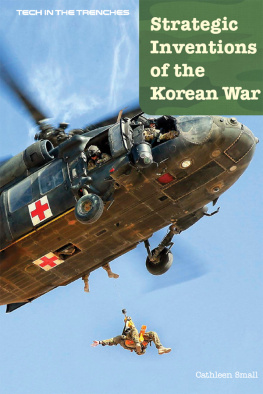 Cathleen Small Strategic Inventions of the Korean War