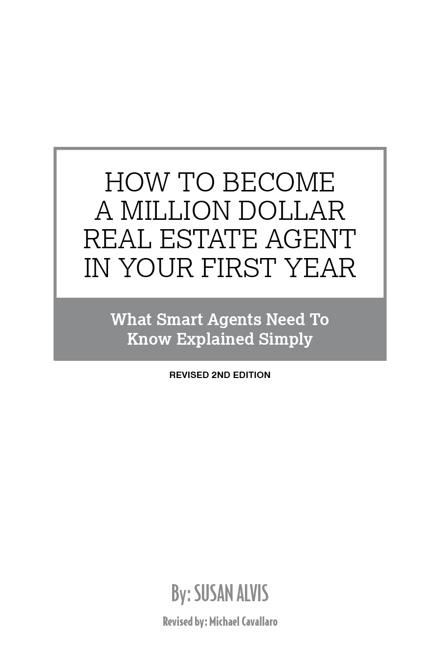 How to Become a Million Dollar Real Estate Agent in Your First Year What Smart - photo 2