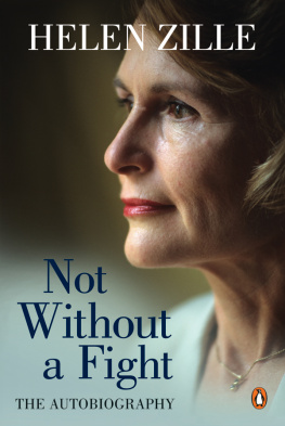 Helen Zille - Not Without a Fight: The Autobiography