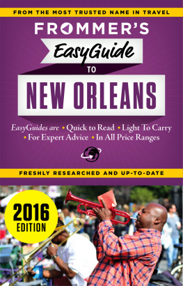 Diana K. Schwam - Frommers EasyGuide to New Orleans 2016