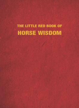 Yvette Grant - The Little Red Book of Horse Wisdom