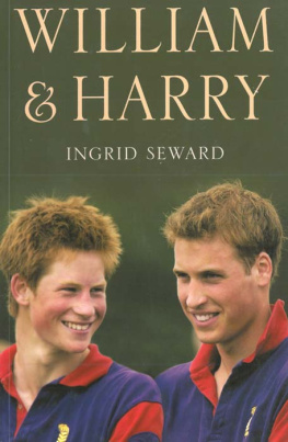 Ingrid Seward - William & Harry