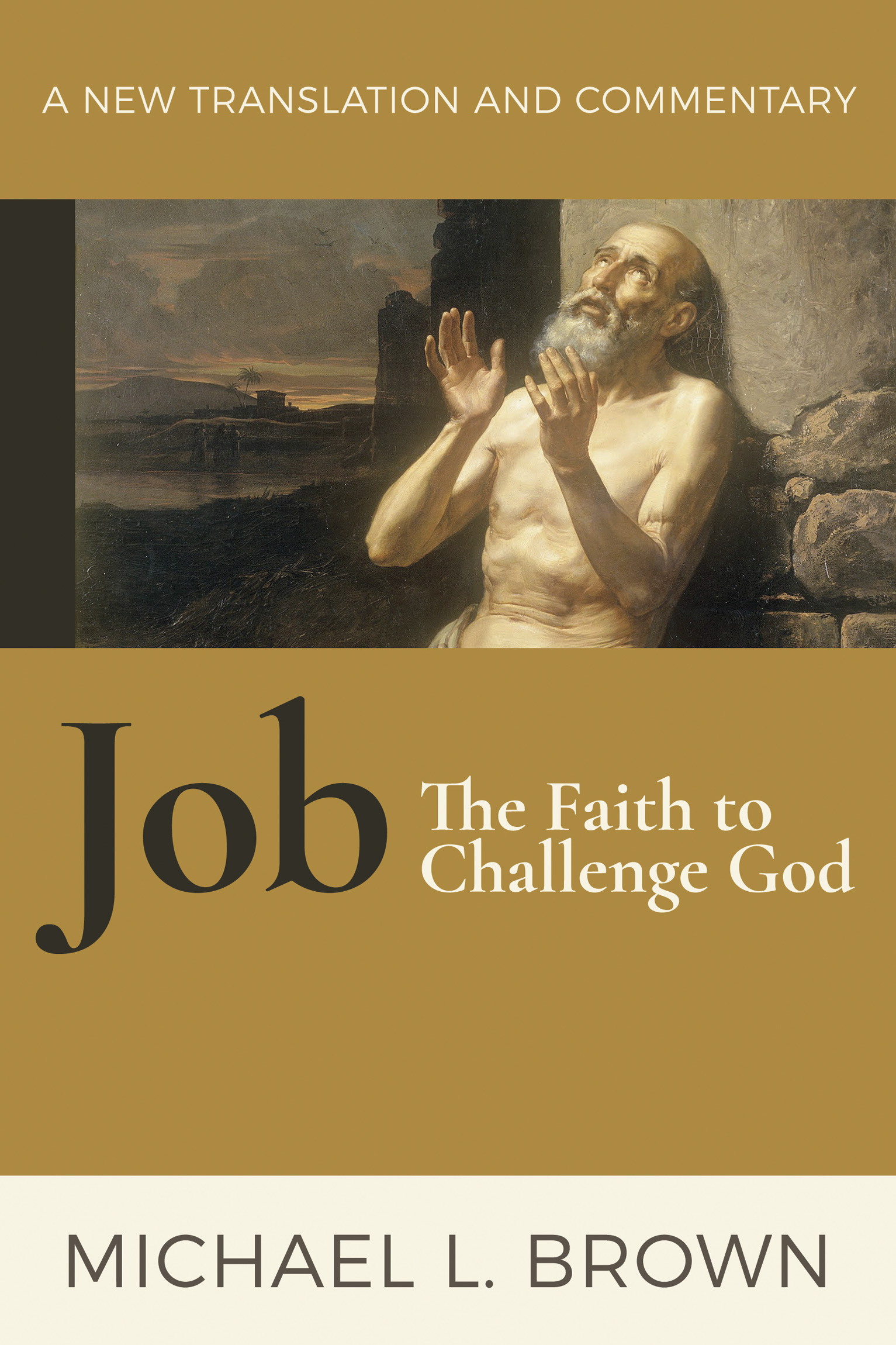 Contents Job The Faith to Challenge God a New Translation and Commentary - photo 1