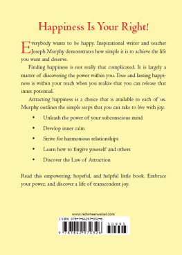 Joseph Murphy - Attract Happiness: Take Charge of Your LIfe