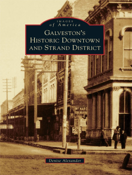 Denise Alexander - Galvestons Historic Downtown and Strand District