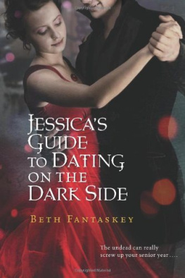 Beth Fantaskey - Jessicas Guide to Dating on the Dark Side