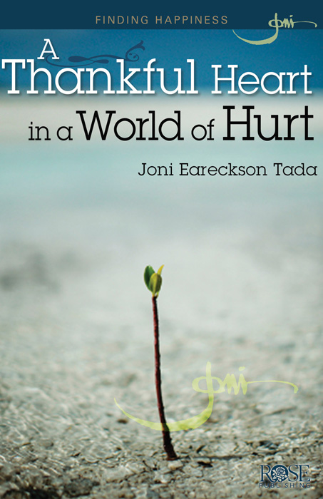 A Thankful Heart in a World of Hurt This handy eBook Find out how to - photo 2