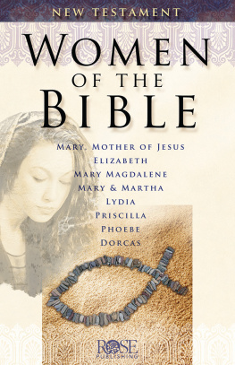 Benjamin Galan Women of the Bible: New Testament