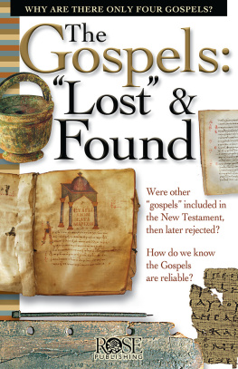 Timothy Paul Jones - The Gospels: Lost and Found