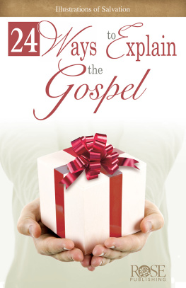 Rose Publishing 24 Ways to Explain the Gospel: Illustrations of Salvation