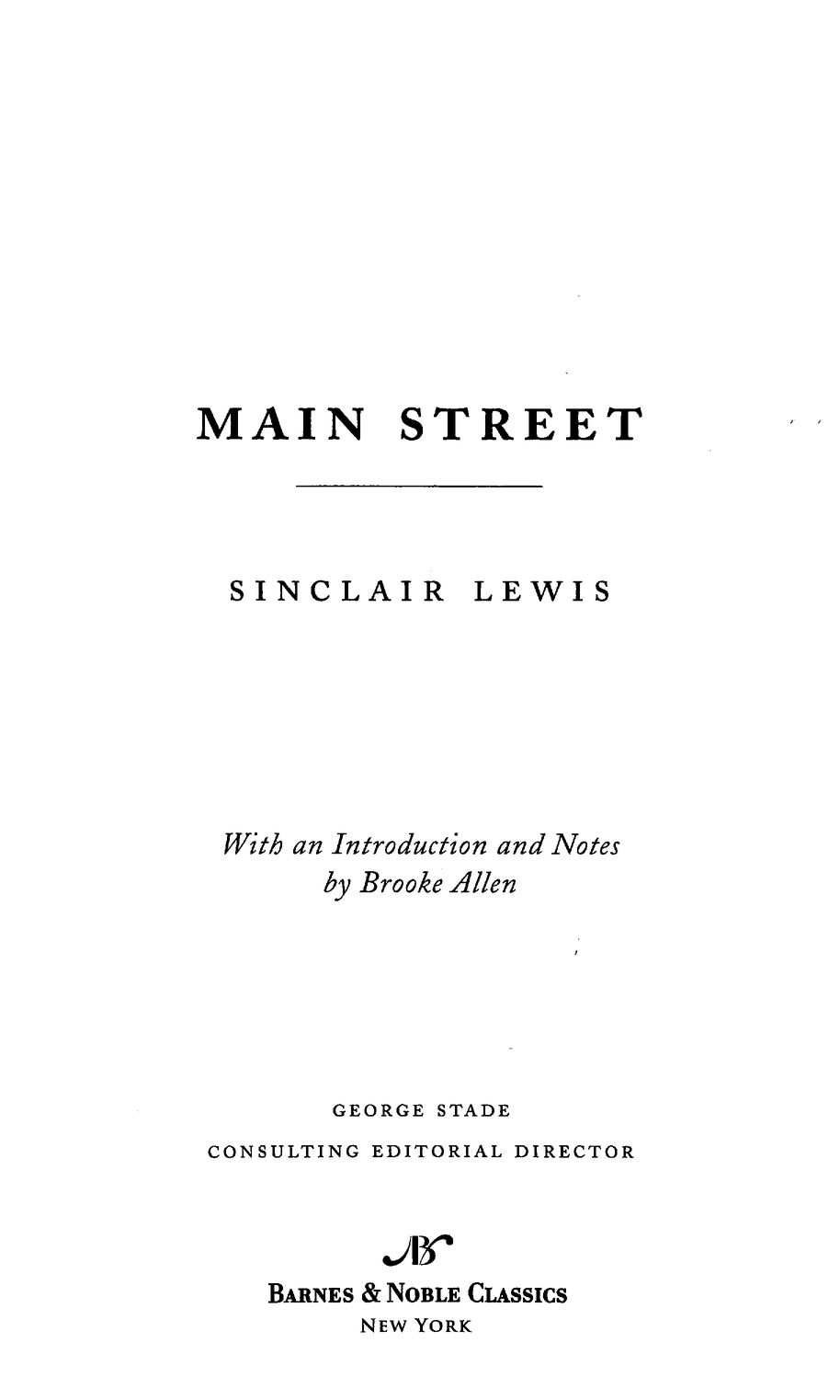 SINCLAIR LEWIS Harry Sinclair Lewis was born on February 7 1885 in Sauk - photo 2