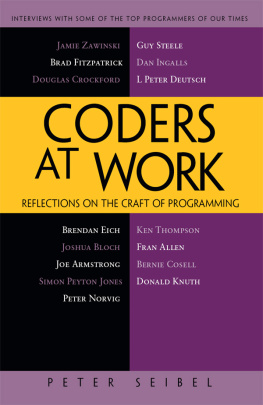 Peter Seibel - Coders at Work: Reflections on the Craft of Programming