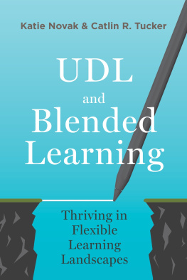 Katie Novak - UDL and Blended Learning: Thriving in Flexible Learning Landscapes