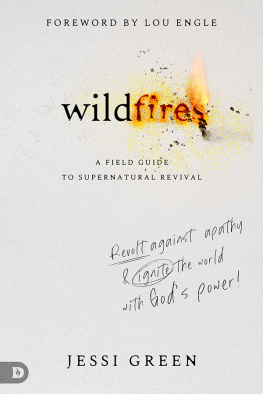 Jessi Green - Wildfires: Revolt Against Apathy and Ignite Your World with Gods Power