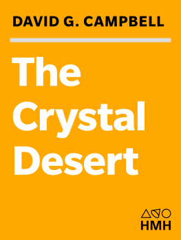 David G. Campbell - The Crystal Desert: Summers in Antarctica