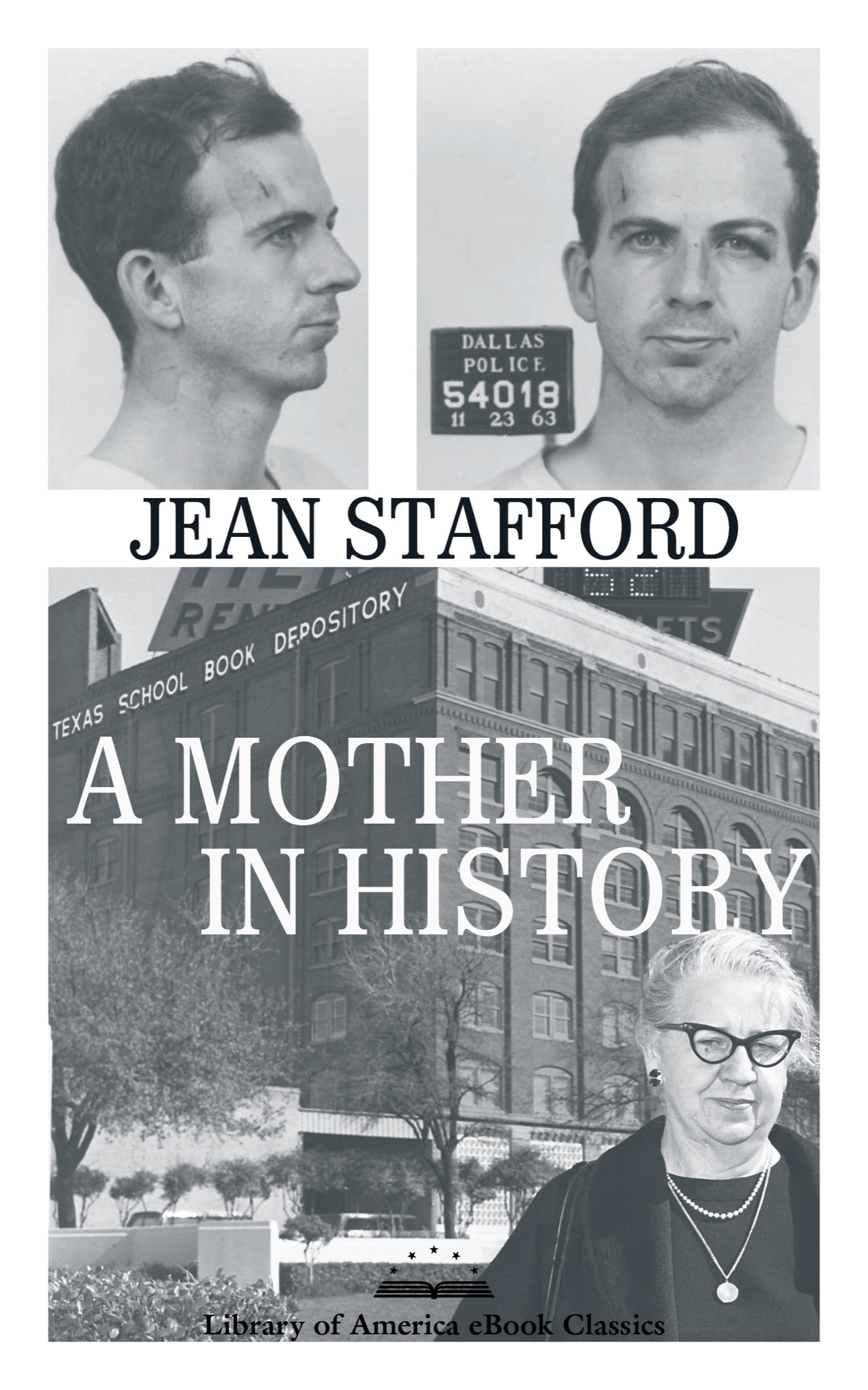 A MOTHER IN HISTORY J EAN S TAFFORD LIBRARY OF AMERICA E-BOOK CLASSICS JEAN - photo 1