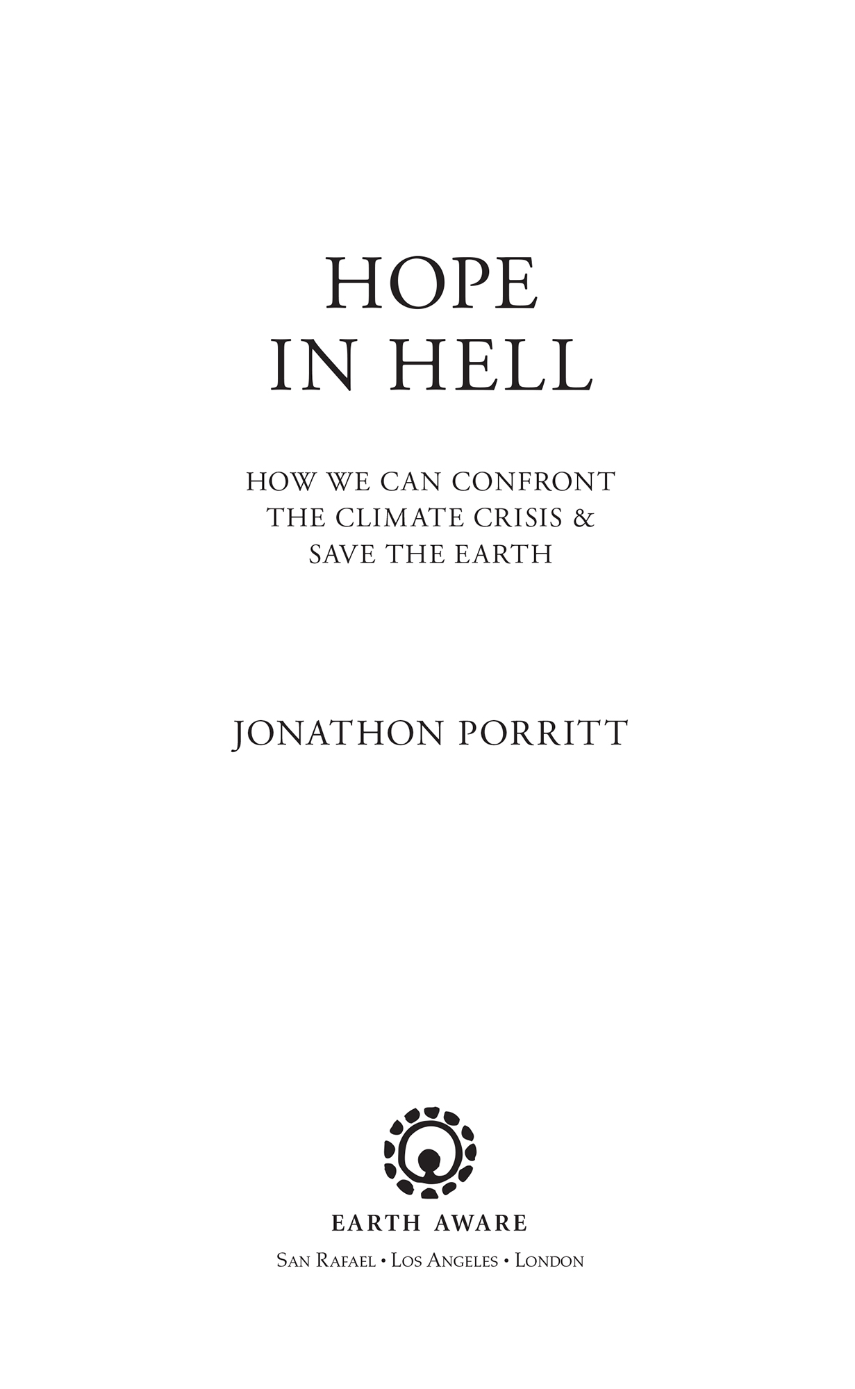 Hope in Hell How We Can Confront the Climate Crisis Save the Earth - image 2