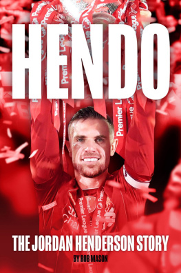 Rob Mason - HENDO: Jordan Henderson ebook