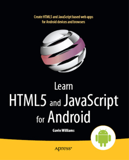 Gavin Williams - Learn HTML5 and JavaScript for Android