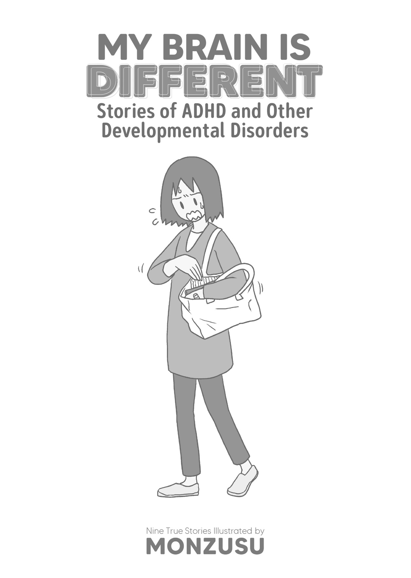 My Brain is Different Stories of ADHD and Other Developmental Disorders - photo 2