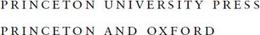 Copyright 2011 by Princeton University Press Published by Princeton University - photo 1