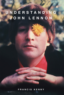 Francis Kenny Understanding John Lennon