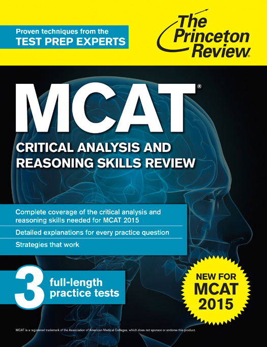 MCAT Critical Analysis and Reasoning Skills Review New for MCAT 2015 - photo 1