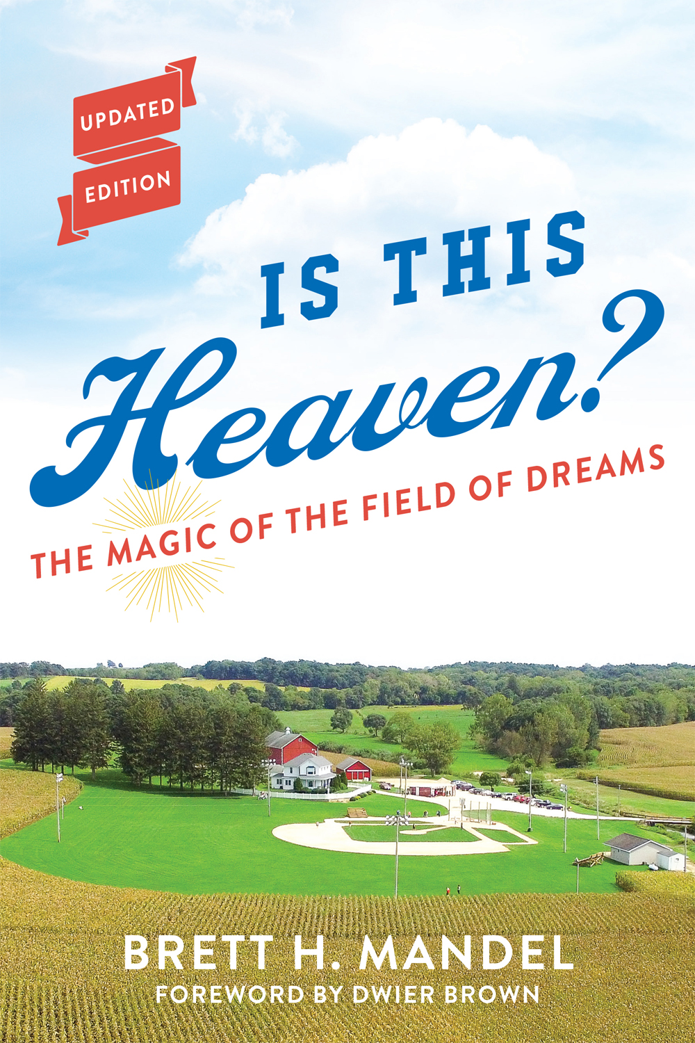 Is This Heaven The Magic of the Field of Dreams - image 1