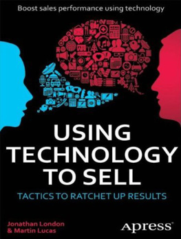 Jonathan London - Using Technology to Sell: Tactics to Ratchet Up Results