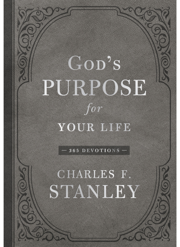 Gods Purpose for Your Life 2020 by Charles F Stanley Text in this book was - photo 1