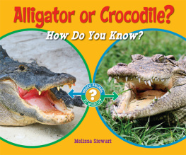 Melissa Stewart Alligator or Crocodile?