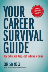 My book Your Career Survival Guide How to Get and Keep a Job in Times of - photo 5