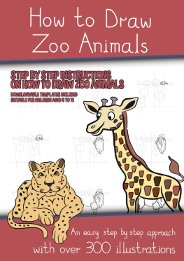 James Manning How to Draw Zoo Animals (A Book on How to Draw Animals Kids Will Love)