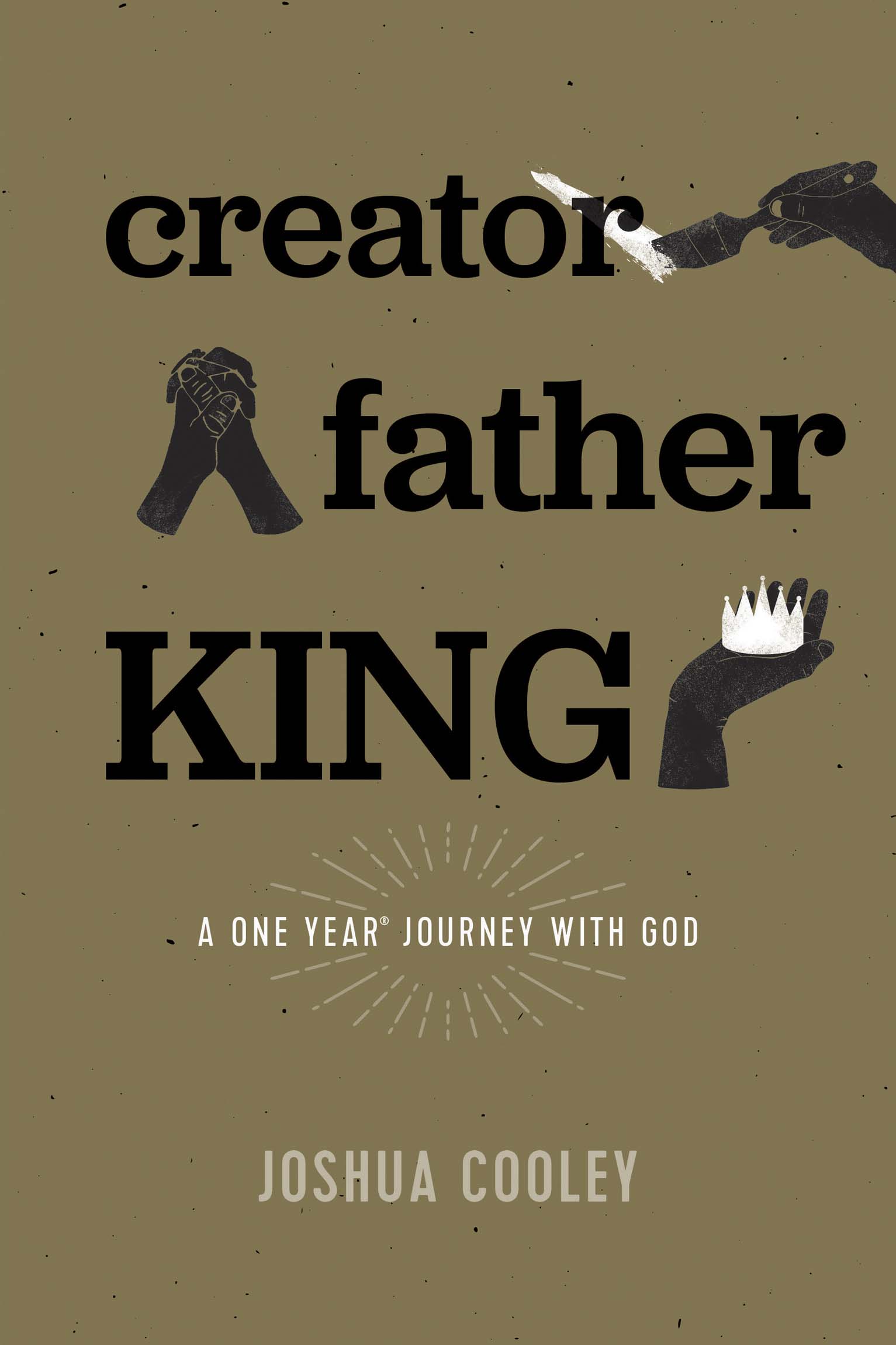 Praise for Creator Father King Joshua Cooley has written a terrific - photo 1