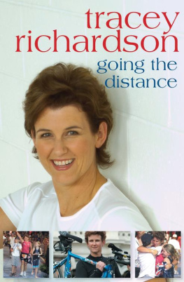 Tracey Richardson - Tracey Richardson: Going the Distance