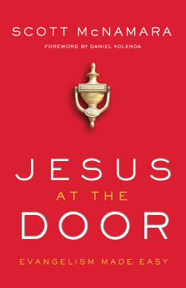 Scott McNamara - Jesus at the Door: Evangelism Made Easy