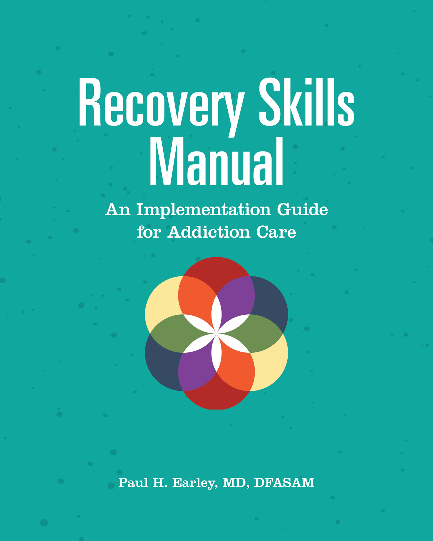 Recovery Skills Manual Recovery Skills Manual An Implementation Guide for - photo 1