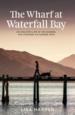 Lisa Harper - The Wharf at Waterfall Bay